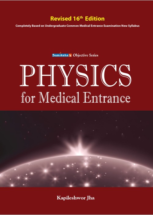Physics for Medical Entrance